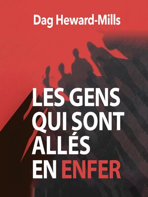 cover image of Les gens qui sont allés en enfer